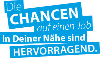 Die Chancen auf einen Job in deiner Nähe sind hervorragend.